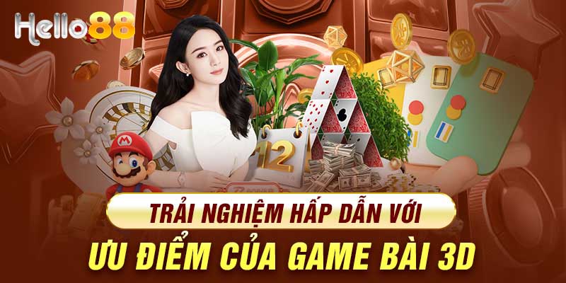 Game Bài 3D Hello88 - Nơi Trải Nghiệm Cá Cược Tuyệt Vời